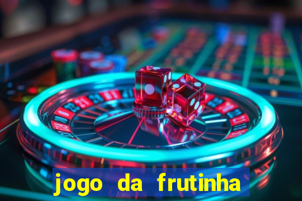 jogo da frutinha paga mesmo